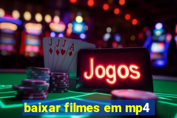 baixar filmes em mp4